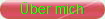 �ber mich